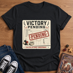 Victory Pending T-Shirt
