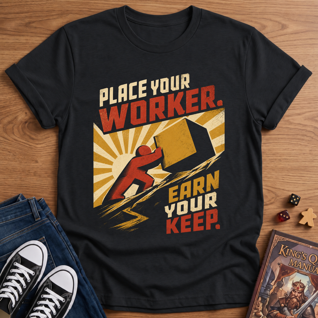Place Your Worker T-Shirt