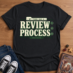 Review Process T-Shirt