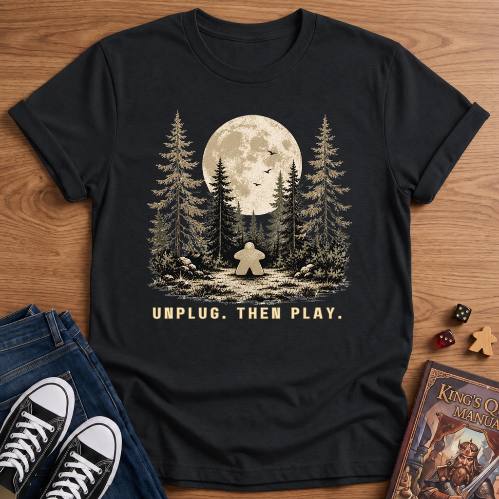Unplug. Then Play. T-Shirt