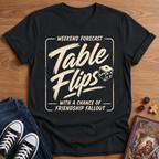 Table Flips T-Shirt