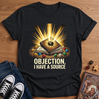 I Have A Source T-Shirt