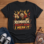 Rematch Now T-Shirt