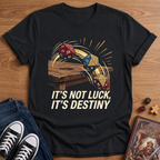 It's Destiny T-Shirt