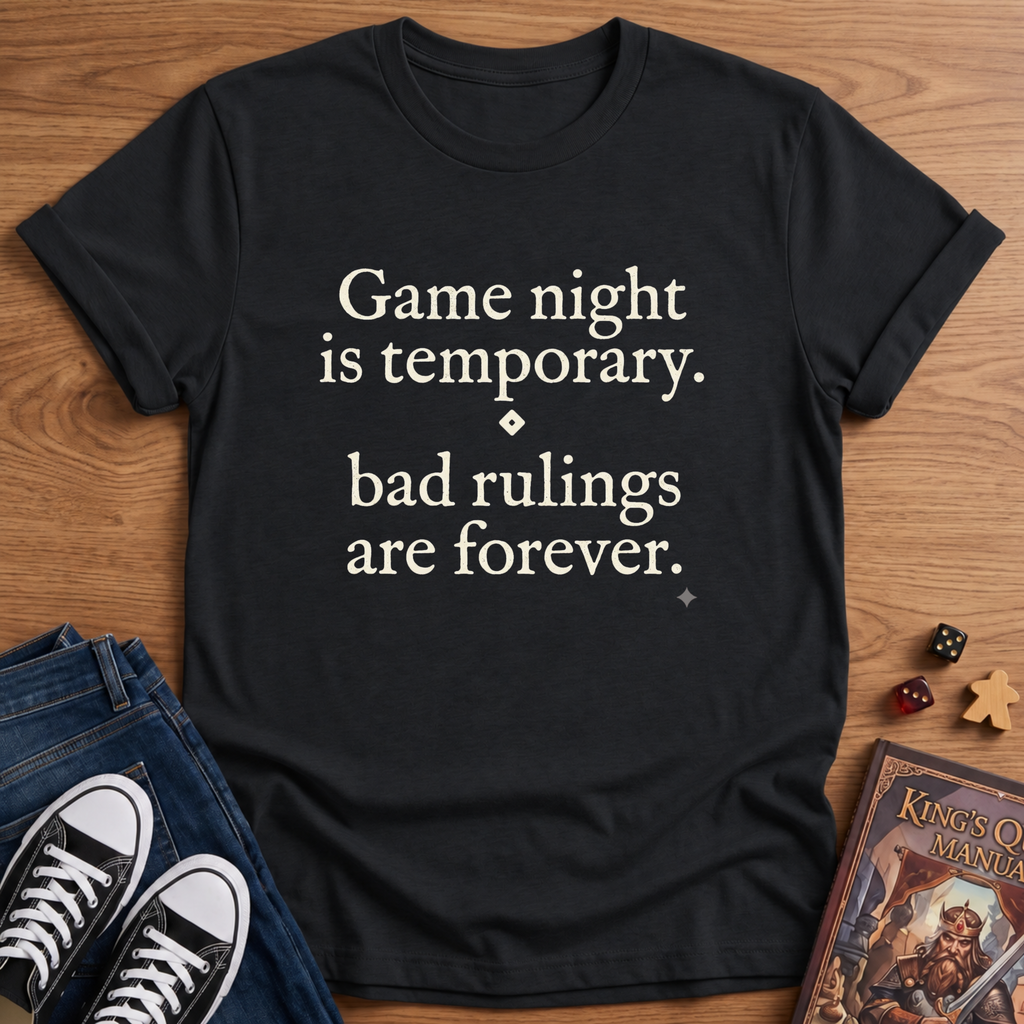 Bad Rulings Are Forever T-Shirt