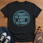 Last To Leave T-Shirt