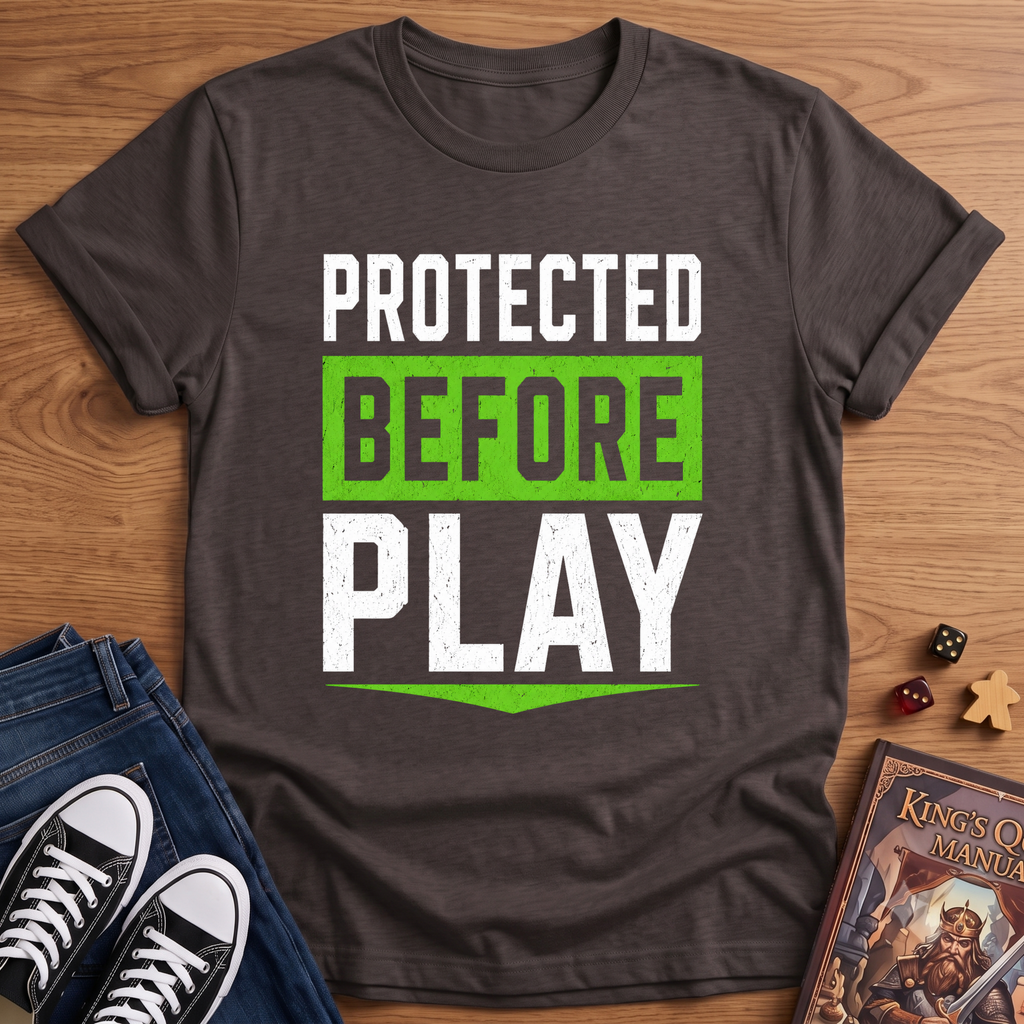 Protected Before Play T-Shirt