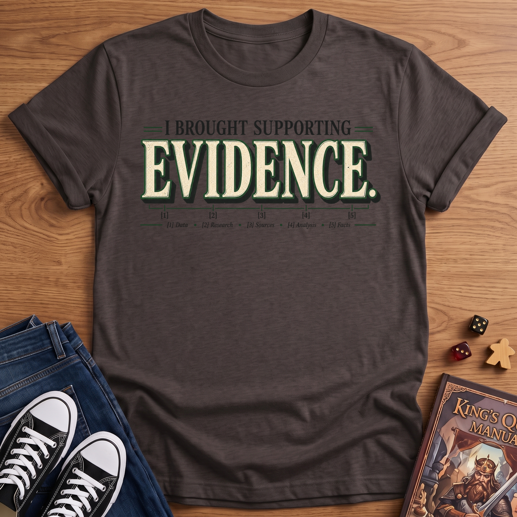 Sufficient Evidence T-Shirt