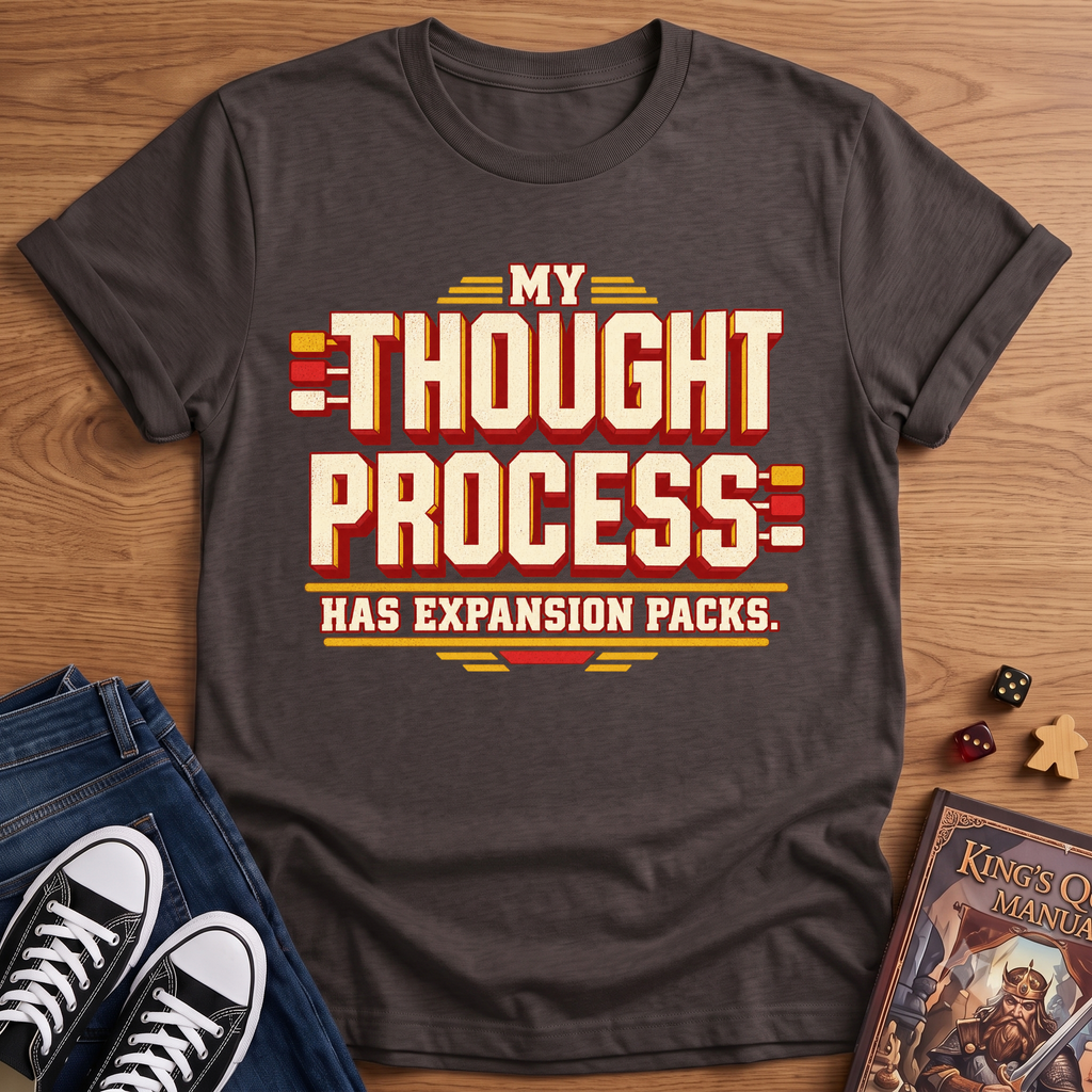 My Thought Process T-Shirt