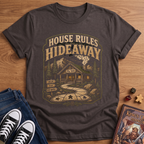 House Rules Hideaway T-Shirt