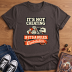 It's Not Cheating T-Shirt