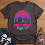 Game Night Forever T-Shirt