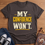 Results May Vary T-Shirt