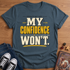 Results May Vary T-Shirt