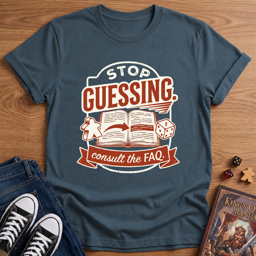 Stop Guessing T-Shirt