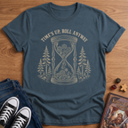Time's Up T-Shirt