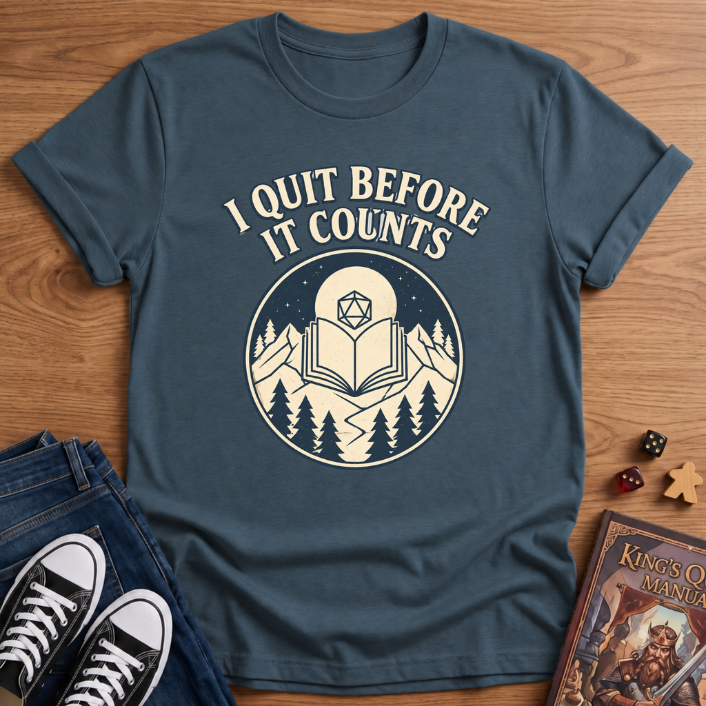 I Quit T-Shirt