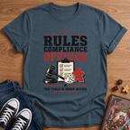 Rules Compliance Officer T-Shirt