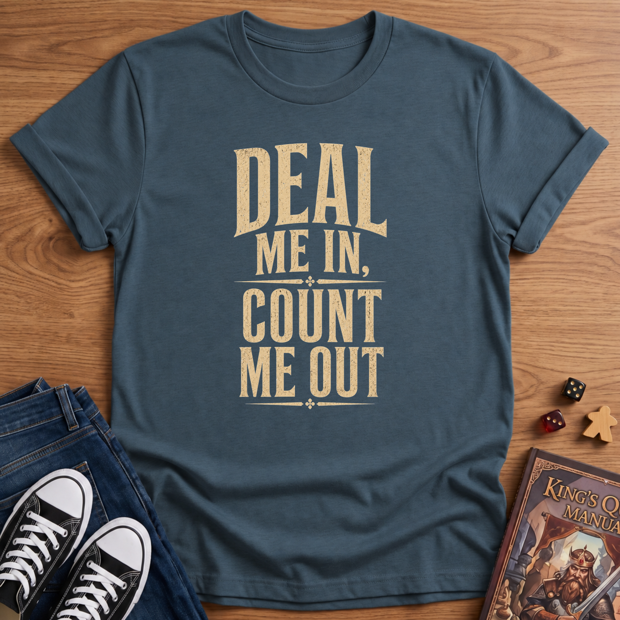 Deal Me In T-Shirt