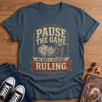 Pause The Game T-Shirt