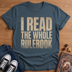 The Whole Rulebook T-Shirt