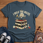 Rule The Rules T-Shirt