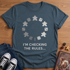 Just Checking T-Shirt
