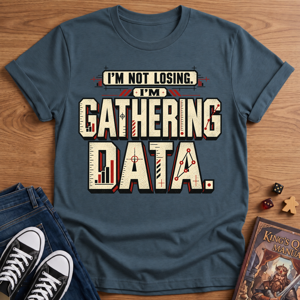 I'm Not Losing T-Shirt