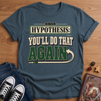 Hypothesis T-Shirt