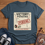 Victory Pending T-Shirt
