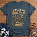 House Rules Hideaway T-Shirt