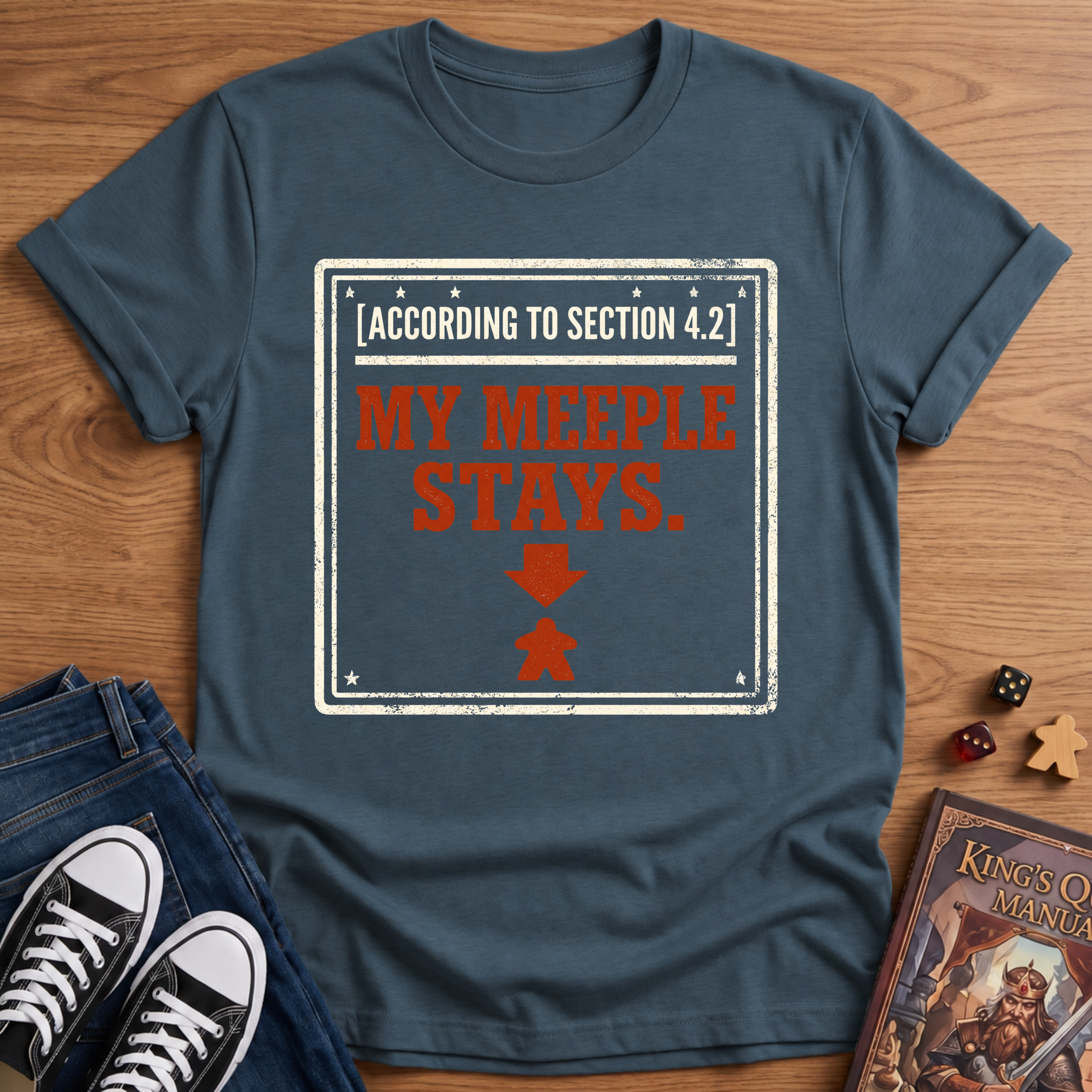 Meeple Stays T-Shirt