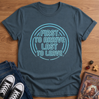 Last To Leave T-Shirt