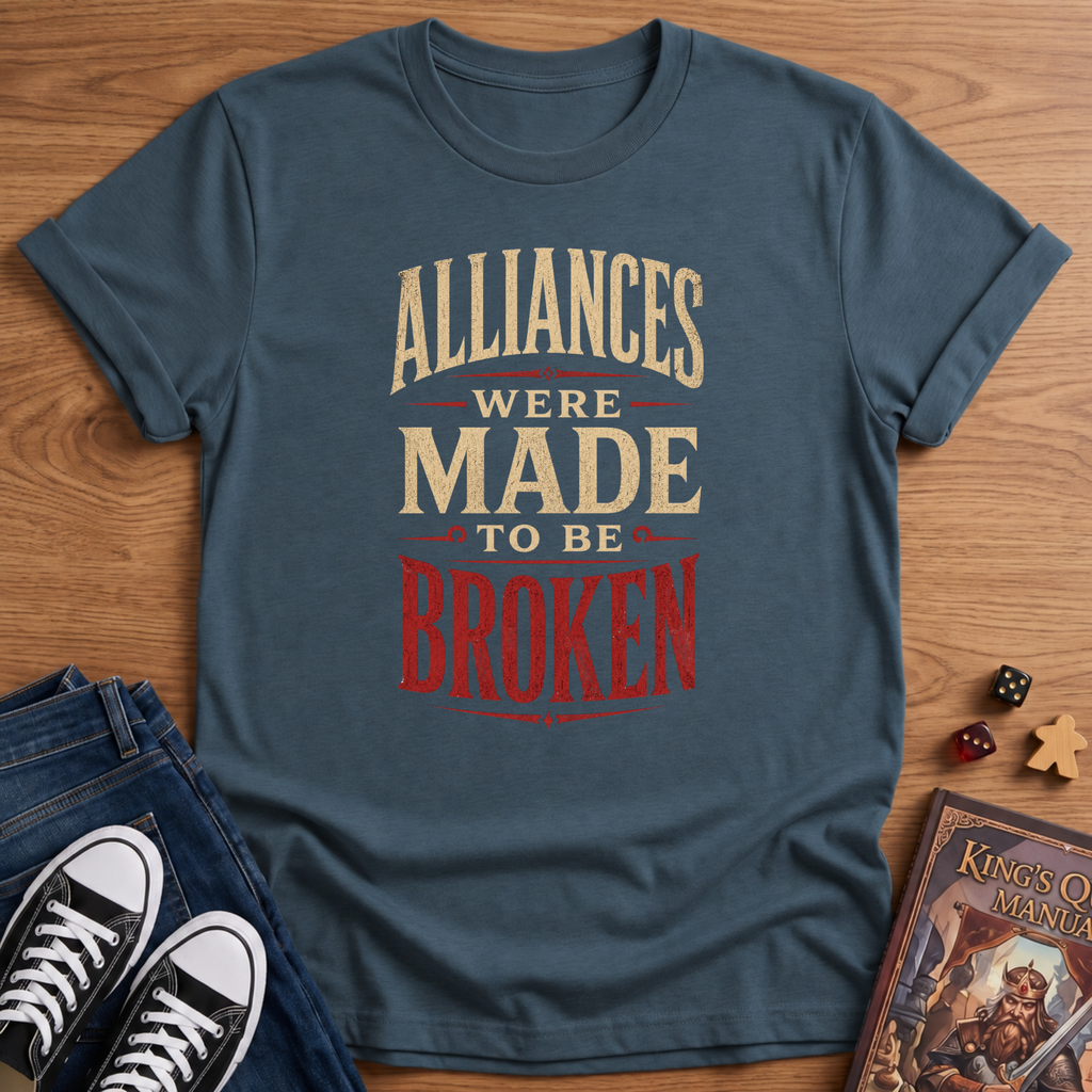 Made To Be Broken T-Shirt