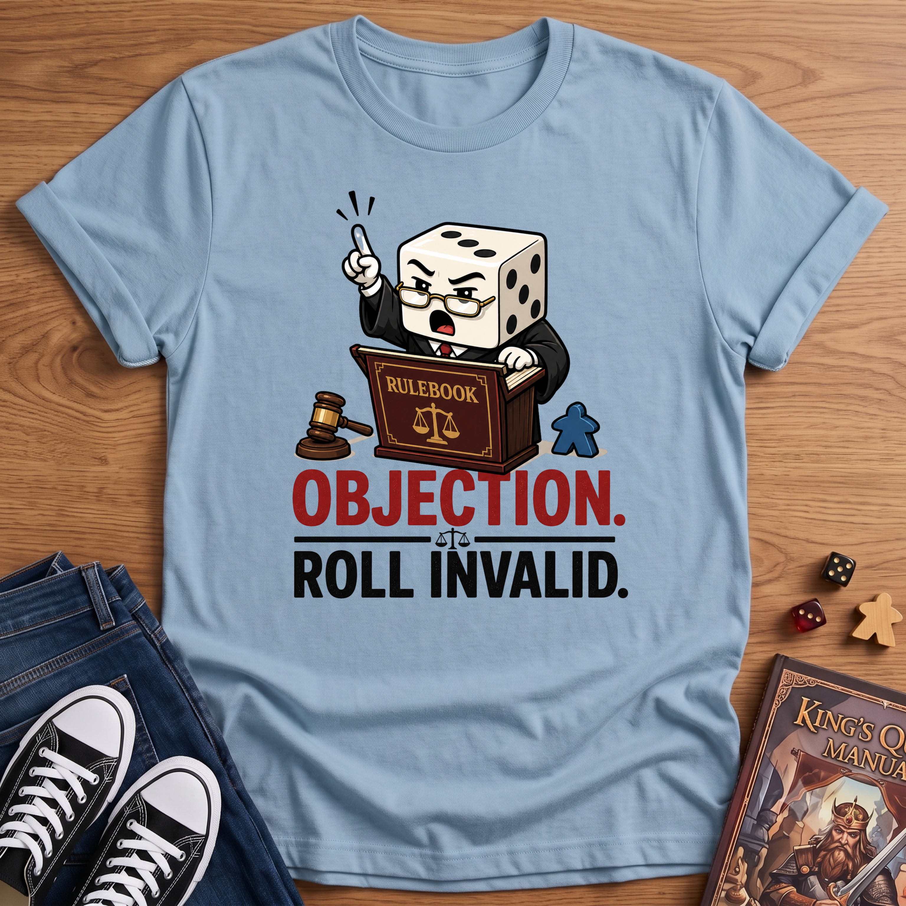 Objection, Roll Invalid T-Shirt