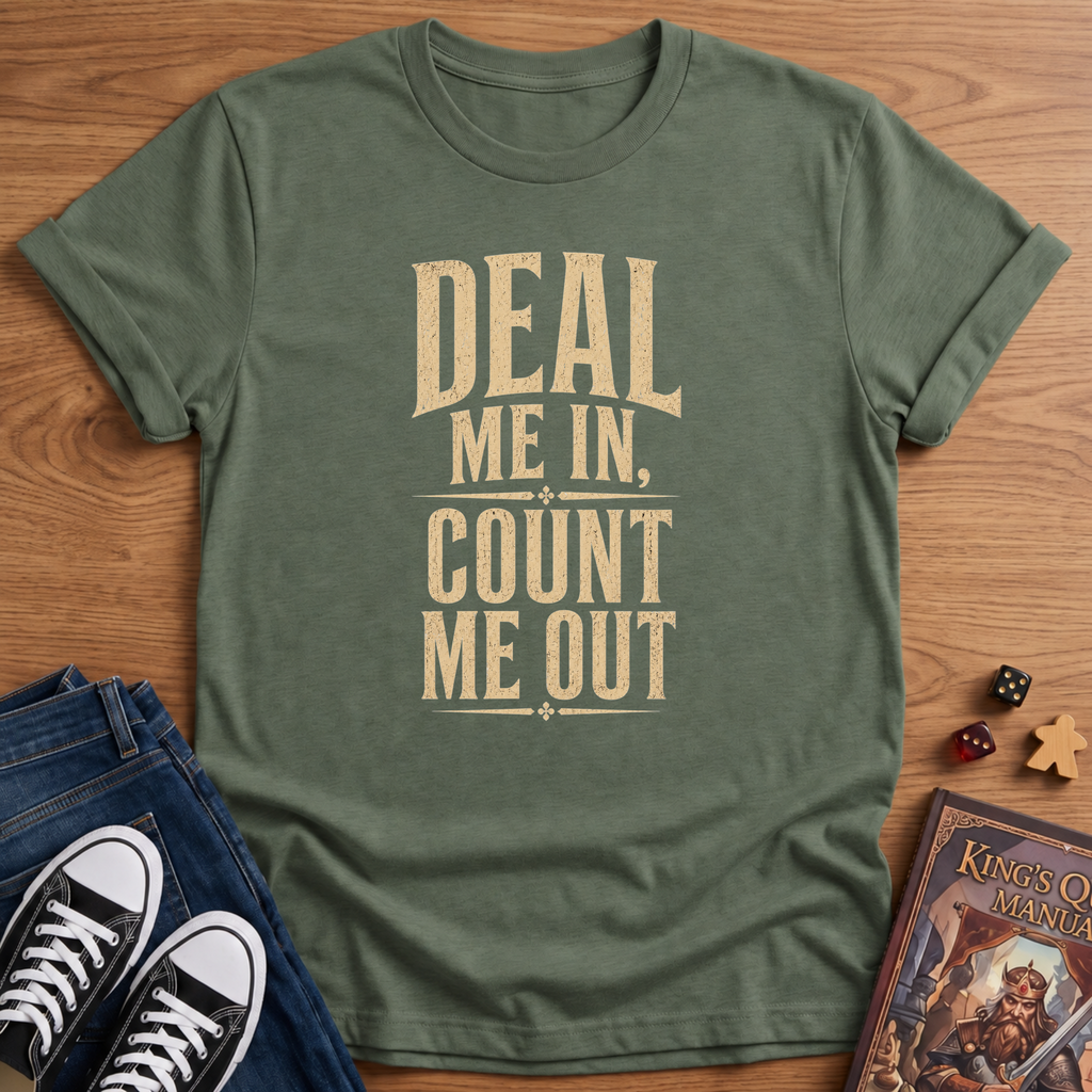 Deal Me In T-Shirt