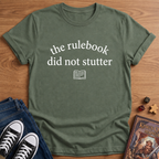 Did Not Stutter T-Shirt