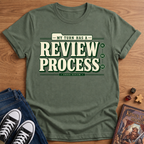Review Process T-Shirt