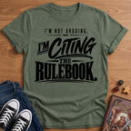 Citing The Rulebook T-Shirt