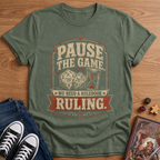Pause The Game T-Shirt