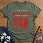 Sample Size Is You T-Shirt