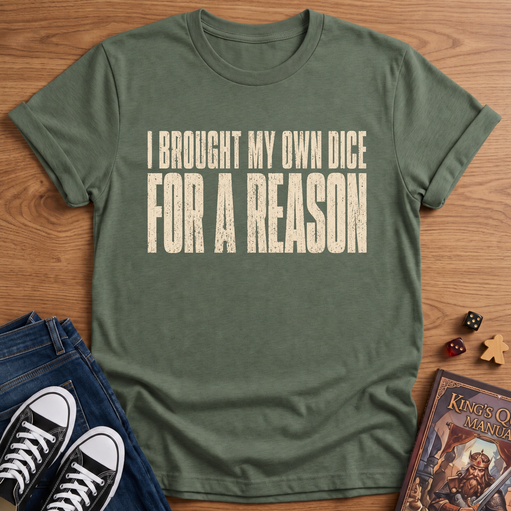 My Own Dice T-Shirt