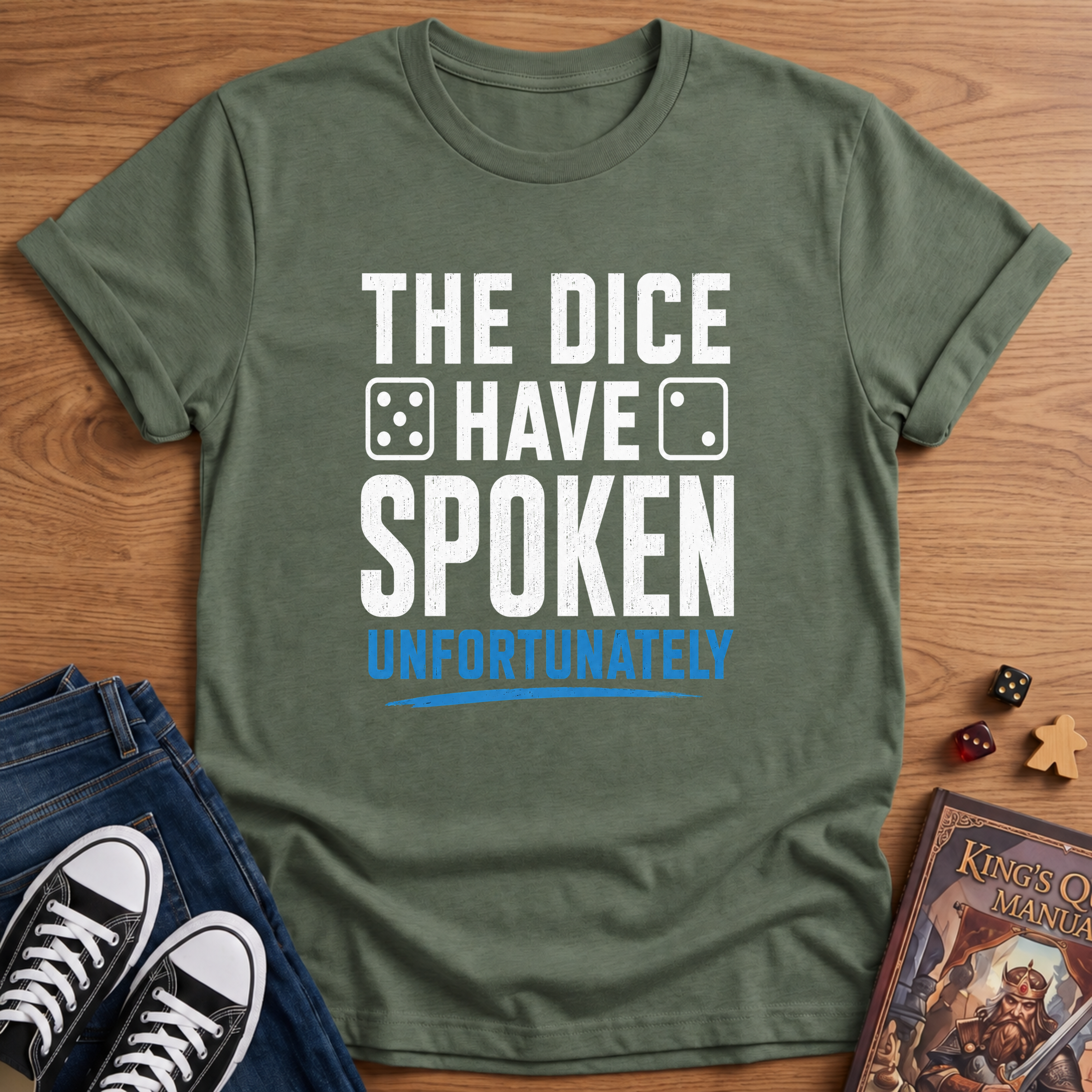 The Dice Have Spoken T-Shirt