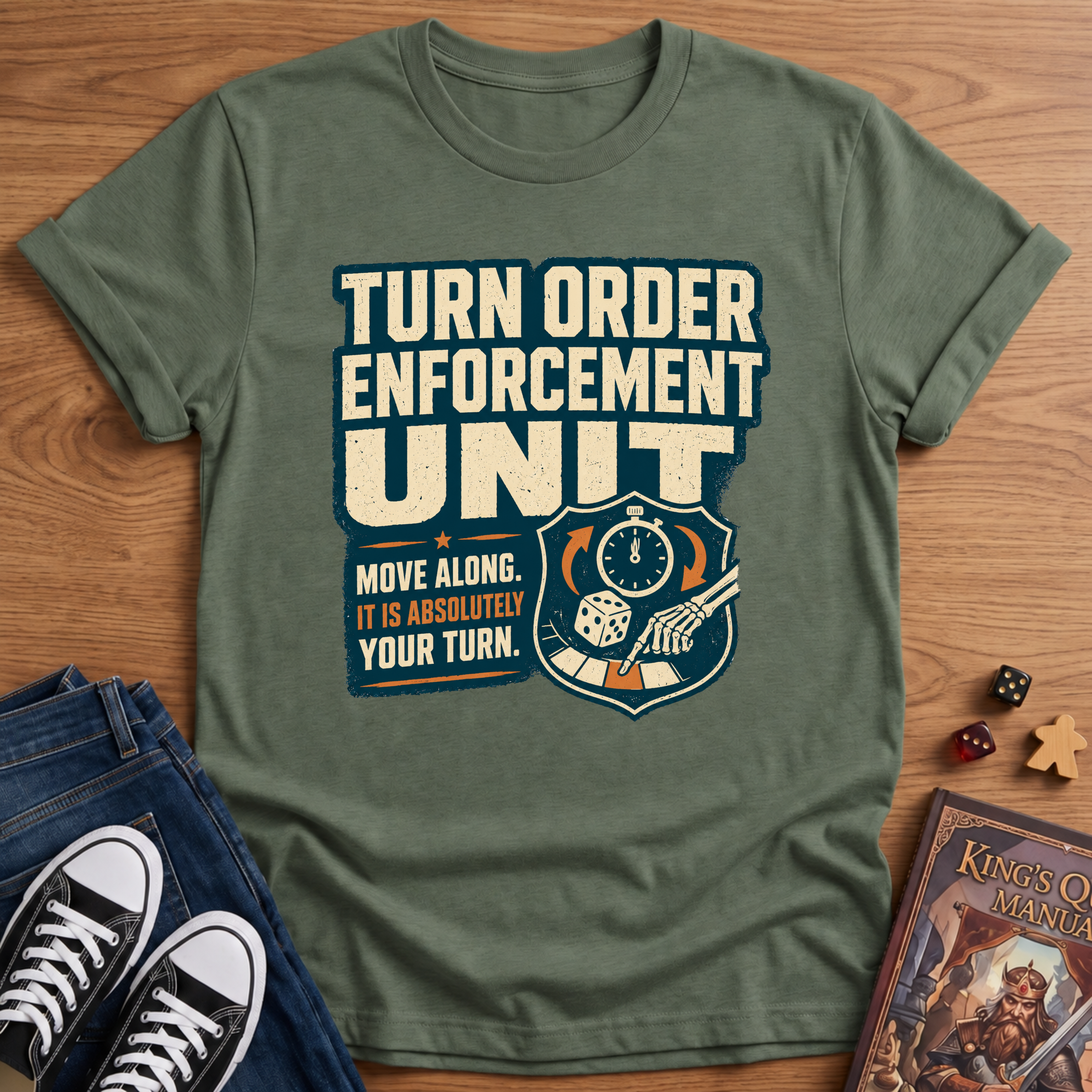 Turn Order Enforcement T-Shirt