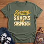 Serving Snacks & Suspicion T-Shirt