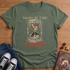 Taking My Time T-Shirt
