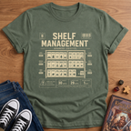 Shelf Management T-Shirt