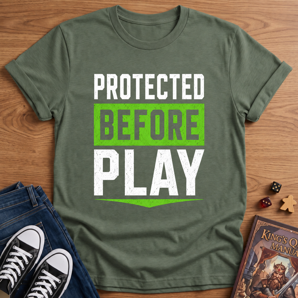 Protected Before Play T-Shirt