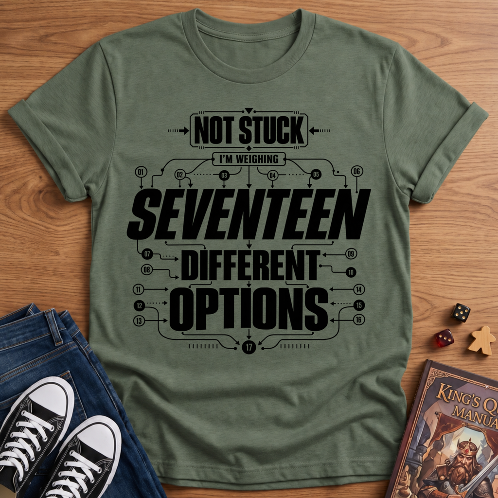 17 Options T-Shirt