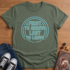 Last To Leave T-Shirt